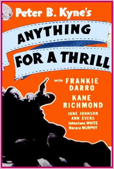 Anything for a Thrill Poster