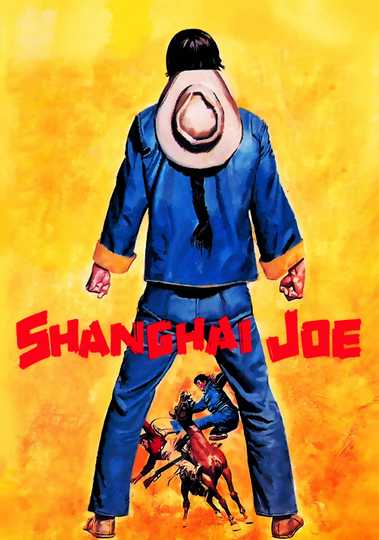 The Fighting Fists Of Shanghai Joe Poster
