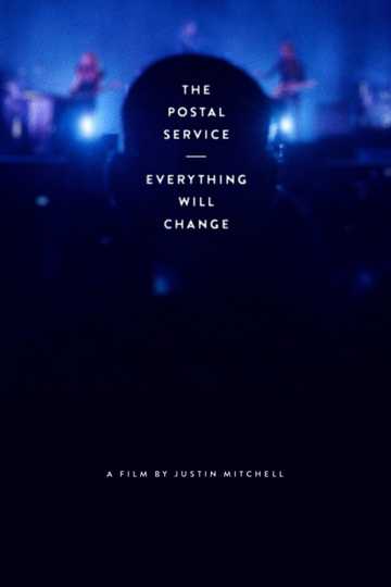 Everything Will Change Poster