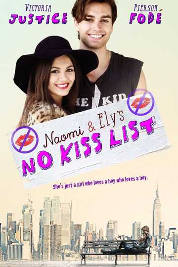 Naomi and Ely's No Kiss List Poster
