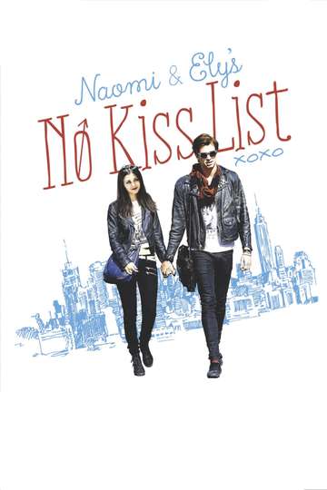 Naomi and Ely's No Kiss List Poster