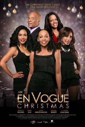 An En Vogue Christmas (2014) - Movie | Moviefone