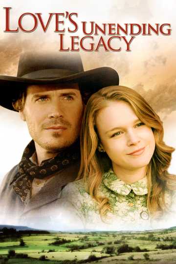 Love's Unending Legacy Poster
