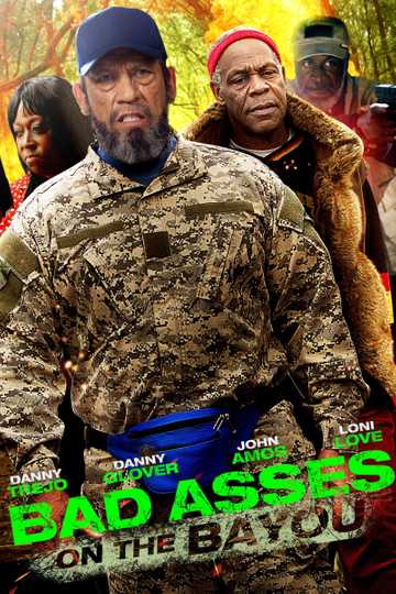 Bad Asses on the Bayou Poster