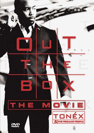 Tonéx Out the Box (2004) Stream and Watch Online | Moviefone