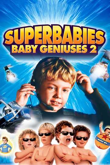 Superbabies: Baby Geniuses 2 Poster