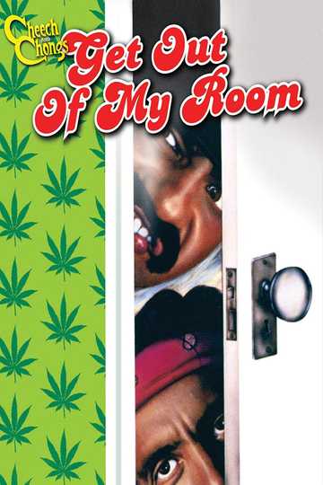 Cheech & Chong Get Out of My Room Poster