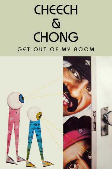 Cheech & Chong Get Out of My Room Poster