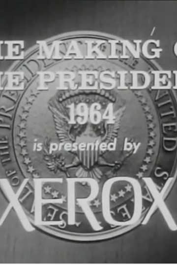 The Making of the President: 1964 Poster