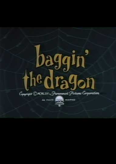 Baggin' the Dragon Poster
