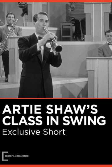 Artie Shaw's Class in Swing Poster