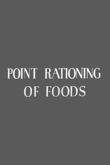 Point Rationing of Foods Poster