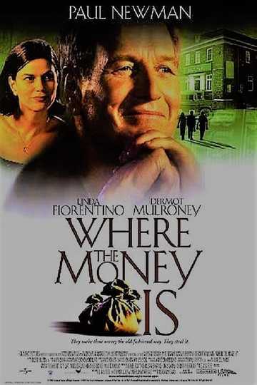 Where the Money Is Poster