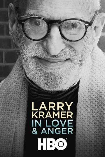Larry Kramer In Love & Anger Poster