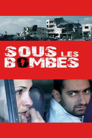 Under the Bombs Poster