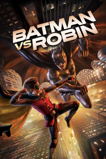 Batman Vs Robin Stream And Watch Online Moviefone