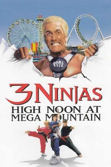 3 Ninjas: High Noon at Mega Mountain Poster