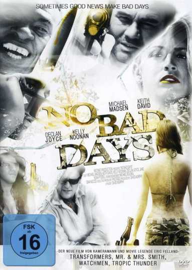 No Bad Days Poster