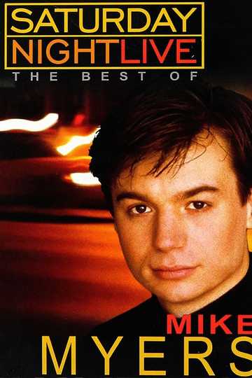 Saturday Night Live: The Best of Mike Myers Poster