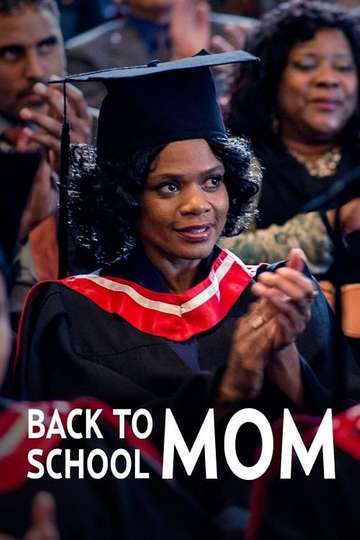 Back To School Mom 15 Cast And Crew Moviefone