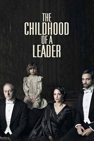 The Childhood of a Leader Poster