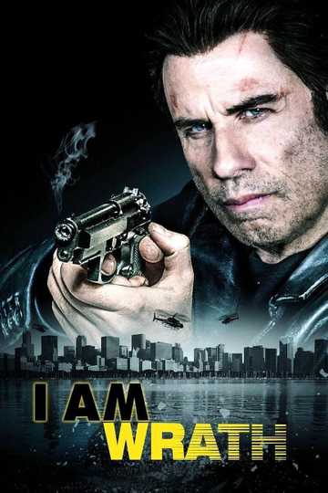 I Am Wrath Poster