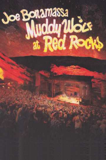 Joe Bonamassa: Muddy Wolf at Red Rocks Poster
