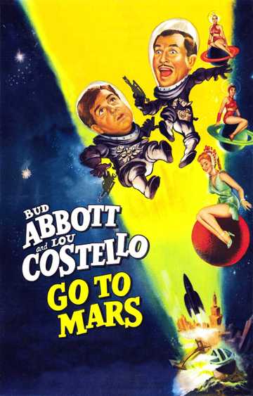 Abbott and Costello Go to Mars Poster