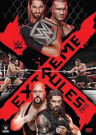 WWE Extreme Rules 2015 Poster