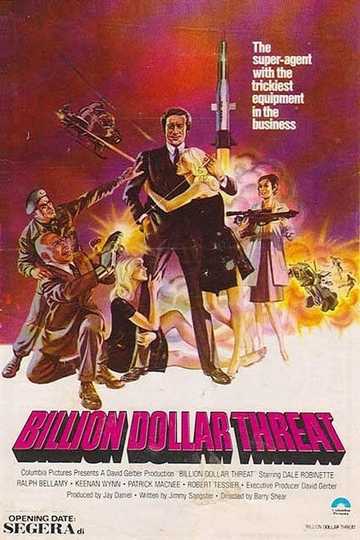 The Billion Dollar Threat Poster