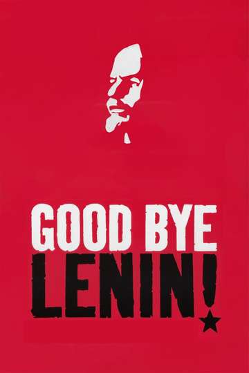 Good Bye Lenin Streaming Vo Good Bye Lenin! (2003) - Stream and Watch Online | Moviefone