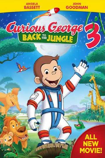 Curious George 3: Back to the Jungle Poster