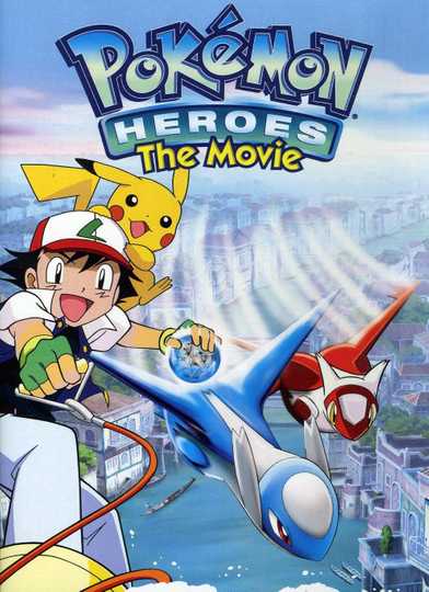 Pokémon Heroes: The Movie Poster