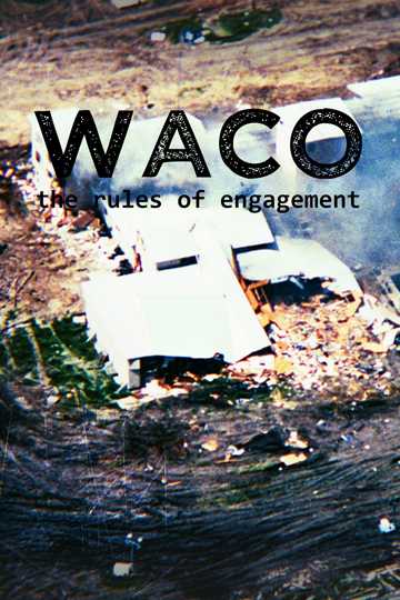 Waco: The Rules of Engagement Poster