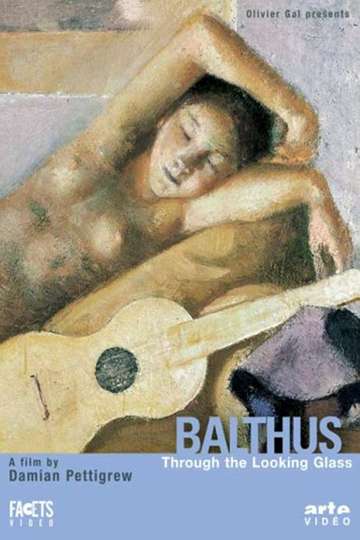 Balthus through the LookingGlass Poster