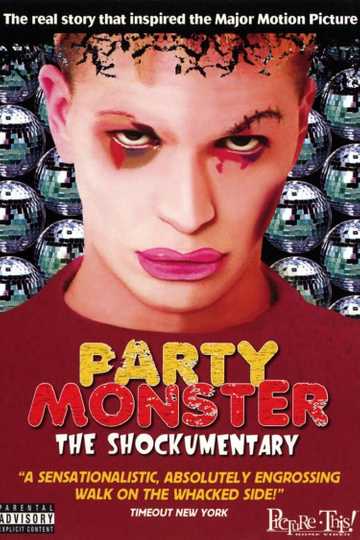 Party Monster: The Shockumentary Poster