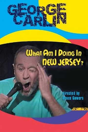 George Carlin: What Am I Doing in New Jersey? Poster