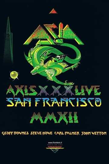 Asia: Axis XXX - Live San Francisco MMXII Poster