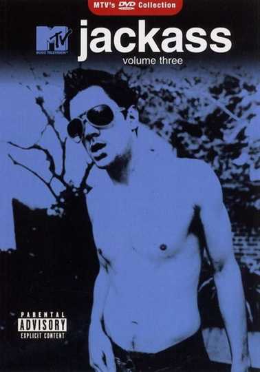 Jackass Volume Three Poster