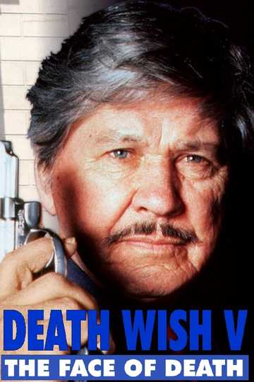 1994 Death Wish V: The Face Of Death 1994 Death Wish V: The Face Of Death