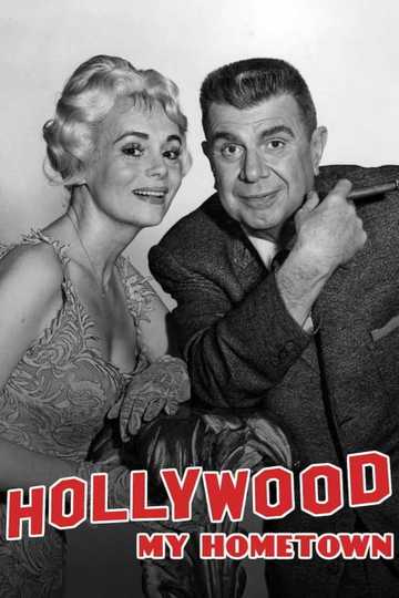Hollywood My Home Town Poster