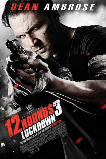 12 Rounds 3: Lockdown Poster