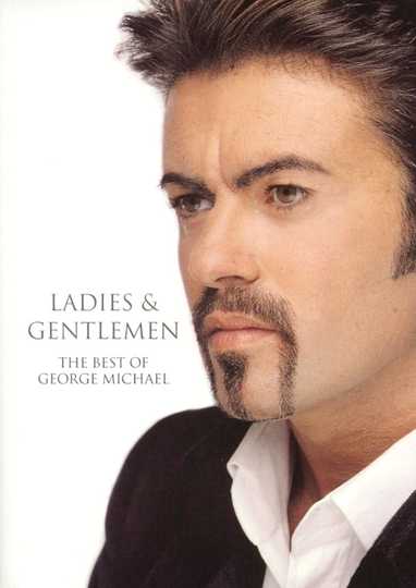 Ladies & Gentlemen: The Best of George Michael Poster