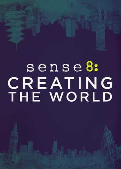 Sense8: Creating the World Poster