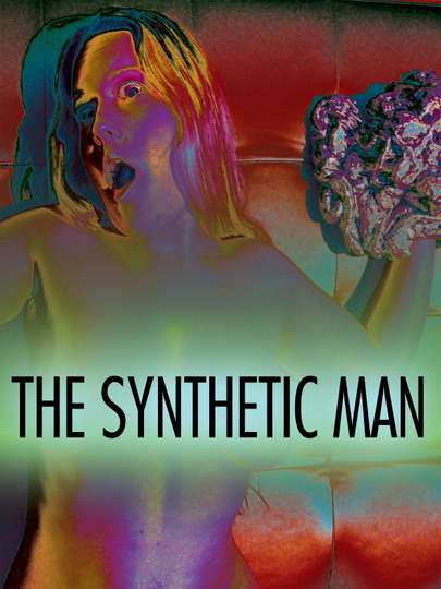 The Synthetic Man Poster