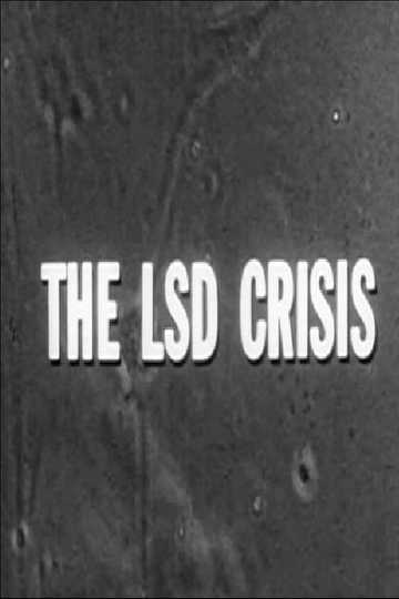 How To Go Out of Your Mind: The LSD Crisis Poster