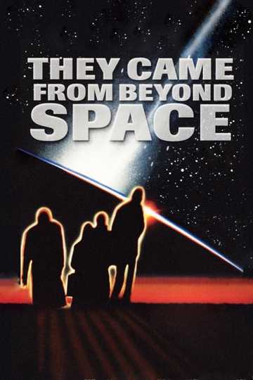 They Came from Beyond Space Poster