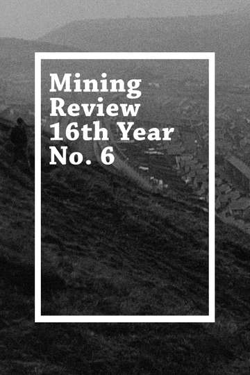 Mining Review 16th Year No 6