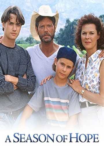 A Season of Hope (1995) - Movie | Moviefone