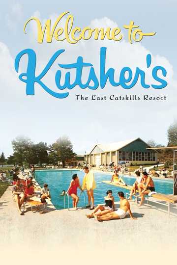 Welcome to Kutsher's: The Last Catskills Resort Poster